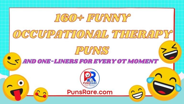 160+ Funny Occupational Therapy Puns and One-Liners for Every OT Moment