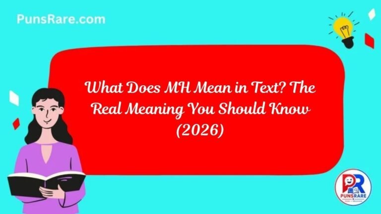 What Does MH Mean in Text? The Real Meaning You Should Know (2026)