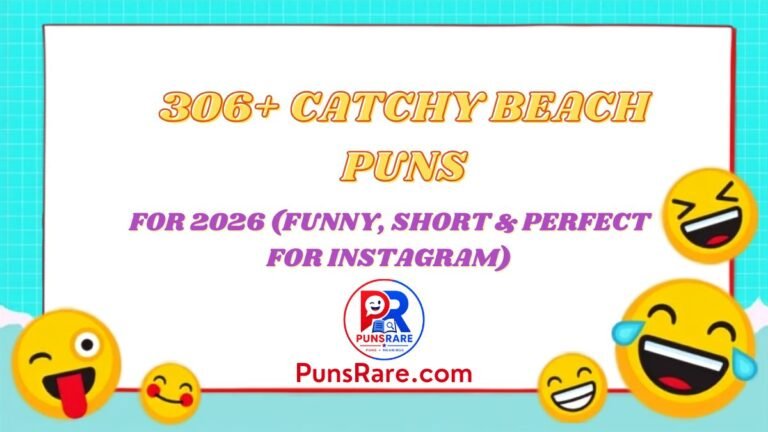 306+ Catchy Beach Puns for 2026 (Funny, Short & Perfect for Instagram)