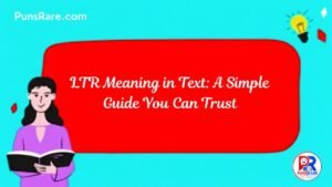 LTR Meaning in Text: A Simple Guide You Can Trust