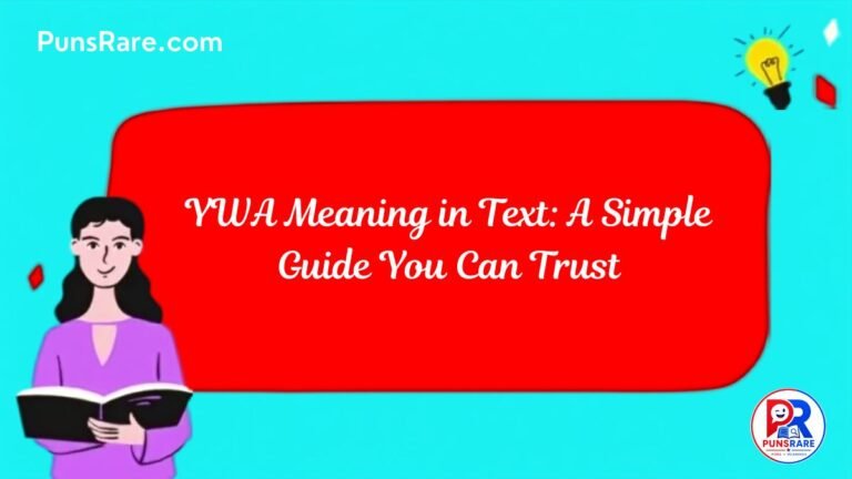 YWA Meaning in Text: A Simple Guide You Can Trust