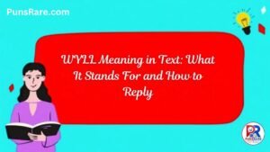 WYLL Meaning in Text: What It Stands For and How to Reply